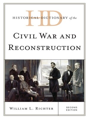 cover image of Historical Dictionary of the Civil War and Reconstruction